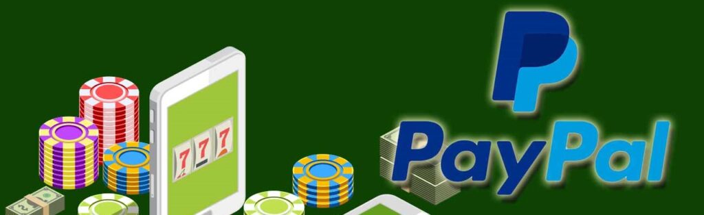 comment choisir un PayPal casino
